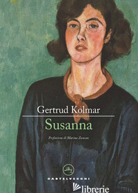 SUSANNA - KOLMAR GERTRUD