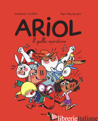 GALLO FIERO. ARIOL (UN). VOL. 11 - GUIBERT EMMANUEL; BOUTAVANT MARC