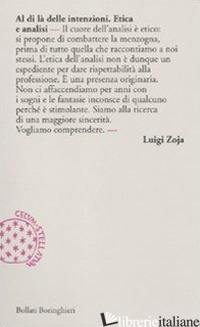 AL DI LA' DELLE INTENZIONI. ETICA E ANALISI - ZOJA LUIGI