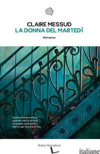 DONNA DEL MARTEDI' (LA) - MESSUD CLAIRE