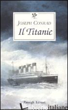 TITANIC (IL) - CONRAD JOSEPH