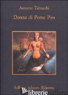 DONNA DI PORTO PIM - TABUCCHI ANTONIO