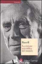 VISIONE SCIENTIFICA DEL MONDO (LA) - RUSSELL BERTRAND
