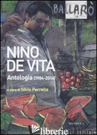 ANTOLOGIA (1984-2014). TESTO A FRONTE SICILIANO - DE VITA NINO; PERRELLA S. (CUR.)