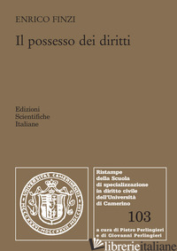 POSSESSO DEI DIRITTI (IL) - FINZI ENRICO