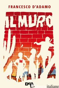 MURO (IL) - D'ADAMO FRANCESCO