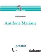 ANTIFONE MARIANE - FALSINI RINALDO