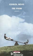 TRE PIANI - NEVO ESHKOL