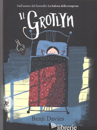 GROTLYN. EDIZ. A COLORI (IL) - DAVIES BENJI