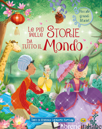 PIU' BELLE STORIE DA TUTTO IL MONDO (LE) - LEONARDI HARTLEY STEFANIA