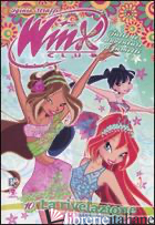 RIVELAZIONE. WINX CLUB. EDIZ. ILLUSTRATA (LA). VOL. 10 - STRAFFI IGINIO