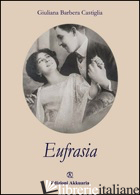 EUFRASIA - BARBERA CASTIGLIA GIULIANA