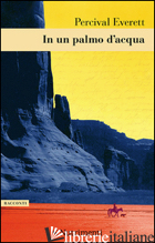 IN UN PALMO D'ACQUA - EVERETT PERCIVAL