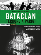 BATACLAN. TERRORE A PARIGI - GIUDICELLI ANNE; BRAHY LUC