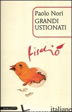 GRANDI USTIONATI - NORI PAOLO