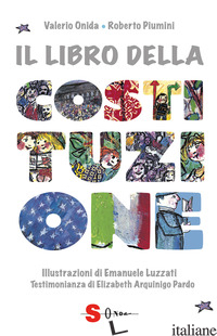 LIBRO DELLA COSTITUZIONE (IL) - ONIDA VALERIO; PIUMINI ROBERTO