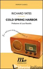 COLD SPRING HARBOR - YATES RICHARD