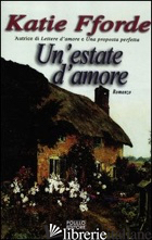 ESTATE D'AMORE (UN') - FFORDE KATIE