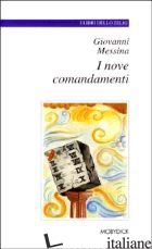 NOVE COMANDAMENTI (I) - MESSINA GIOVANNI