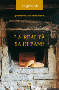 REALTA' SA DI PANE (LA) - VERDI LUIGI