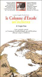 COLONNE D'ERCOLE. UN'INCHIESTA. LA PRIMA GEOGRAFIA. TUTT'ALTRA STORIA (LE) - FRAU SERGIO