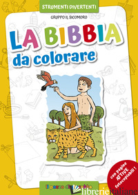 BIBBIA DA COLORARE. EDIZ. ILLUSTRATA (LA) - VECCHINI SILVIA; VECCHINI SILVIA; STUDIO IL SUALZO (CUR.)