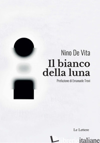 BIANCO DELLA LUNA (IL) - DE VITA NINO