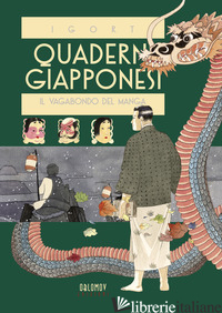 QUADERNI GIAPPONESI. VOL. 2: IL VAGABONDO DEL MANGA - IGORT