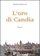 ORO DI CANDIA (L') - BERTACCHI MASSIMO
