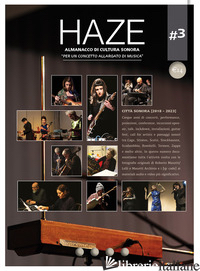 HAZE. ALMANACCO DI CULTURA SONORA. VOL. 3 - FOLETTO ANGELO