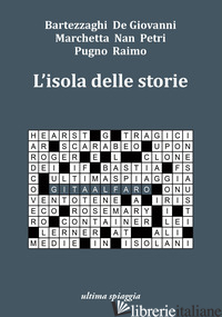 ISOLA DELLE STORIE (L') - ACITO MONICA; GAMBERALE CHIARA; CALACIURA GIOSUE'; GHENO VERA; MANZON FEDERICA