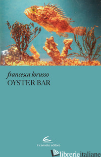 OYSTER BAR - LORUSSO FRANCESCA