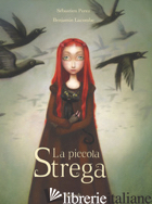 PICCOLA STREGA. EDIZ. A COLORI (LA)