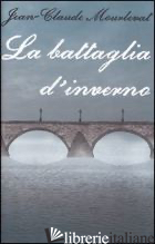 BATTAGLIA D'INVERNO (LA)