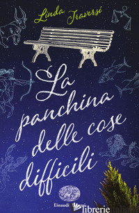 PANCHINA DELLE COSE DIFFICILI (LA)