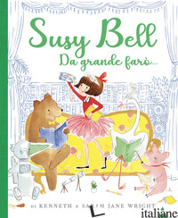 DA GRANDE FARO... SUSY BELL. EDIZ. A COLORI