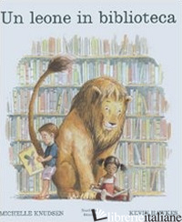 LEONE IN BIBLIOTECA. EDIZ. ILLUSTRATA (UN)