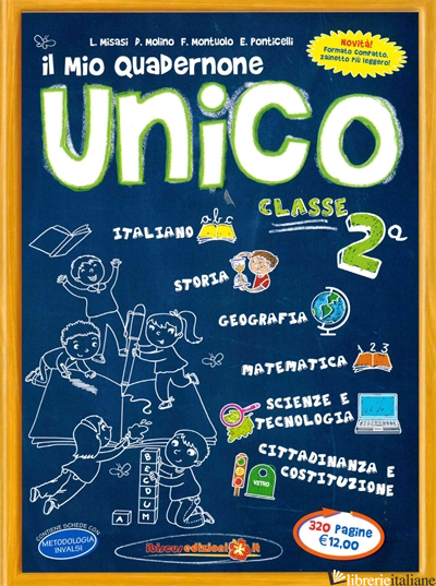 MIO QUADERNONE UNICO. CLASSE 2ª SCUOLA PRIMARIA (IL)