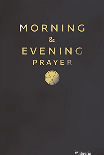 Morning and Evening Prayer