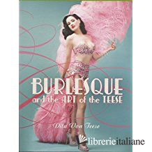 VON TEESE DITA BURLESQUE - FETISH ART OF