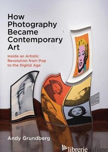 How Photography Became Contemporary Art