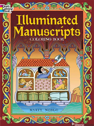 Illuminated Manuscripts Coloring Book