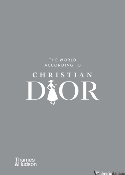 The World According to Christian Dior