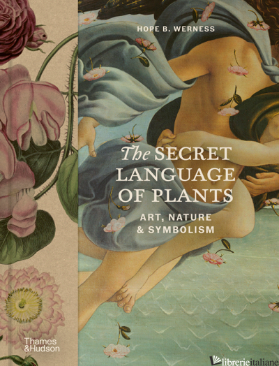 The Secret Language of Plants Art, Nature & Symbolism