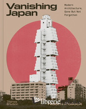Vanishing Japan Modern Architecture, Gone But Not Forgotten