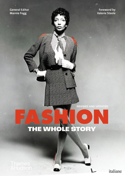 Fashion: The Whole Story