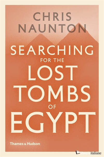 Searching for the Lost Tombs of Egypt