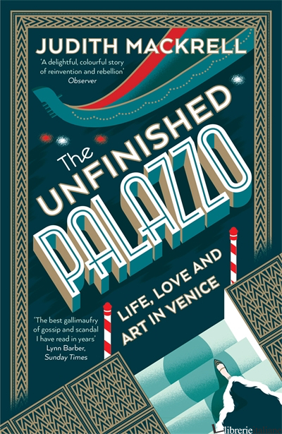 Unfinished Palazzo: Life, Love and Art in 