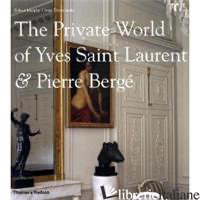 The Private World of Yves Saint Laurent & Pierre Berg