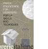 PAPER ENGINEERING FOR DESIGNERS
